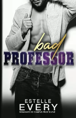 Estelle Every – Bad Professor